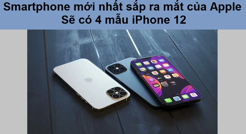 Giới thiệu về điện thoại iPhone 12