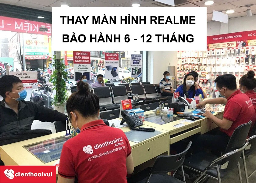 Địa điểm thay màn hình Realme ở đâu uy tín, chính hãng tại TPHCM, Hà Nội?