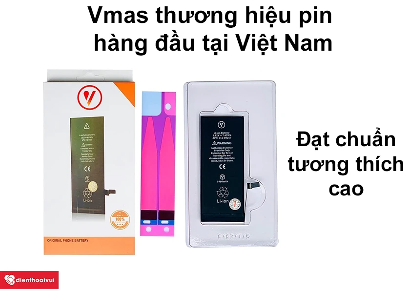 Vmas thương hiệu pin hàng đầu tại Việt Nam, đạt chuẩn tương thích cao