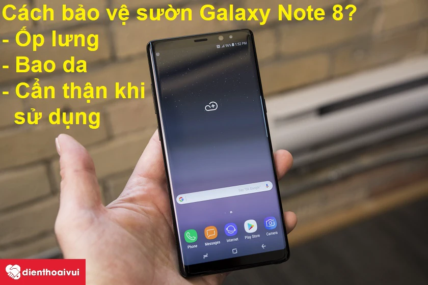 Cách bảo vệ cho sườn điện thoại Samsung Galaxy Note 8?