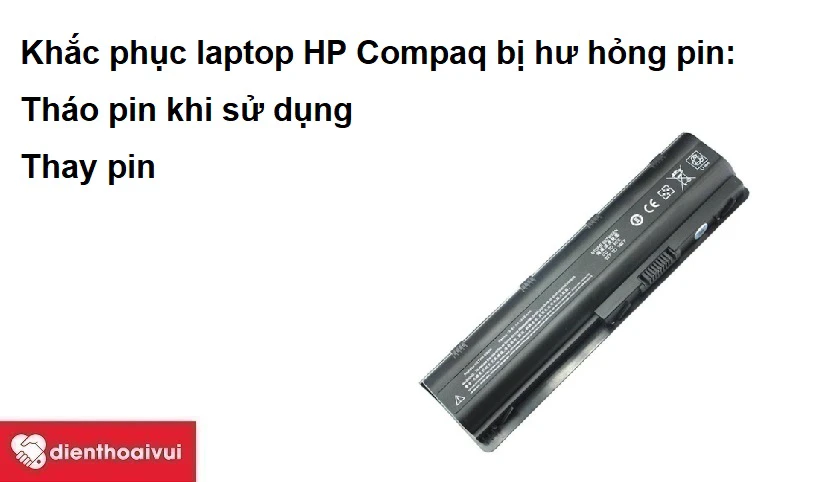 Khắc phục laptop HP Compaq bị hư hỏng pin