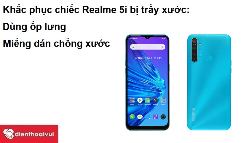 Khắc phục chiếc Realme 5i bị trầy xước tại nhà nhanh chóng