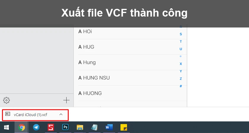 Trình duyệt sẽ tự động tải về file với đuôi “vcf”