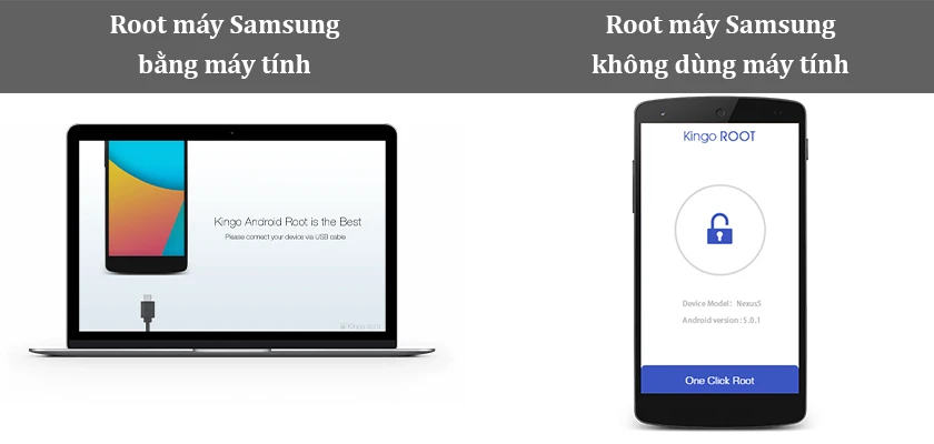 Cách root điện thoại Samsung dễ dàng thực hiện bằng máy tính và cả không dùng máy tính