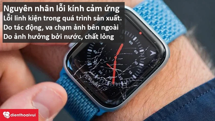Nguyên nhân gây ra lỗi trên kính cảm ứng Apple Watch SE