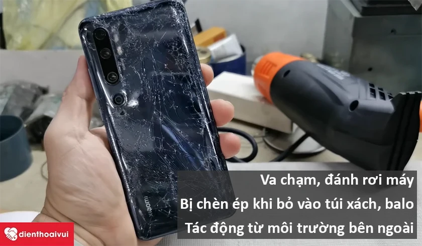 Nguyên nhân gây hư hỏng mặt kính lưng Xiaomi Mi Note 10 Pro
