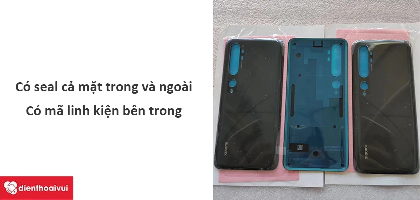 Cách nhận biết linh kiện chính hãng trước khi thay mặt lưng Xiaomi Mi Note 10 Pro