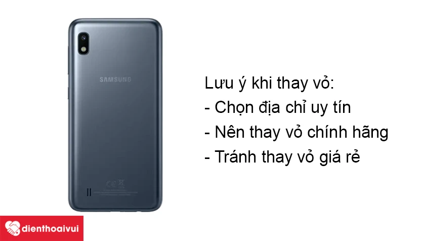 Lưu ý khi thay vỏ Samsung Galaxy A10