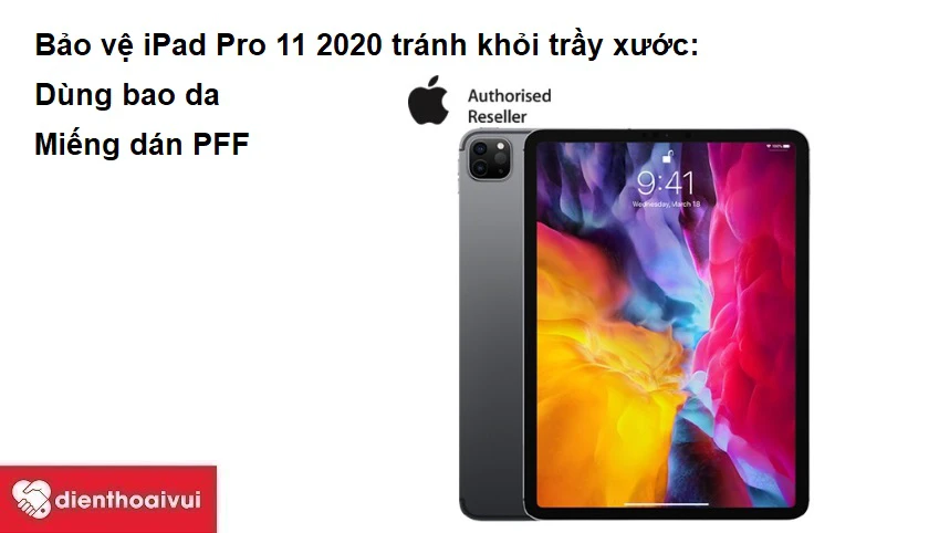 Bảo vệ iPad Pro 11 2020 tránh khỏi trầy xước