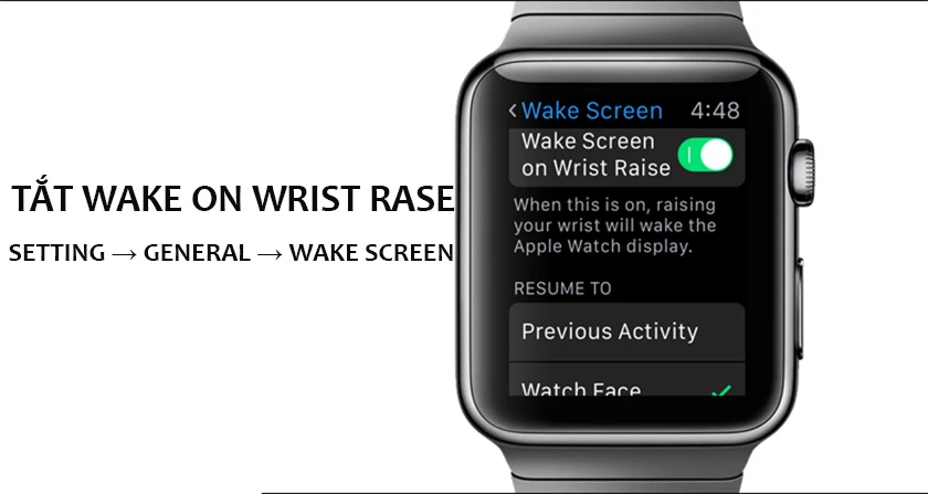 Tắt chế độ Wake on Wrist Rase giúp tiết kiệm pin Apple Watch