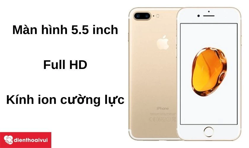 Màn hình 5.5 inch với kính ion cường lực và tiết kiệm pin