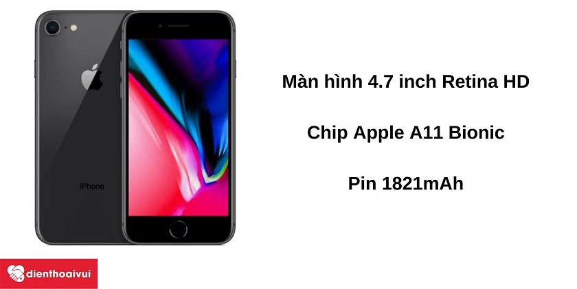 Điện thoại iPhone 8 - Màn hình 4.7 inch, vi xử lý Apple A11, pin 1821 mAh