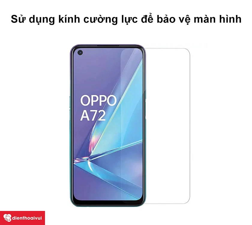 Cách bảo quản để tránh hư hỏng mặt kính OPPO 