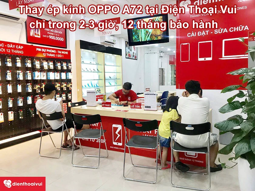 Dịch vụ thay ép kính OPPO A72 chính hãng, uy tín tại Điện Thoại Vui
