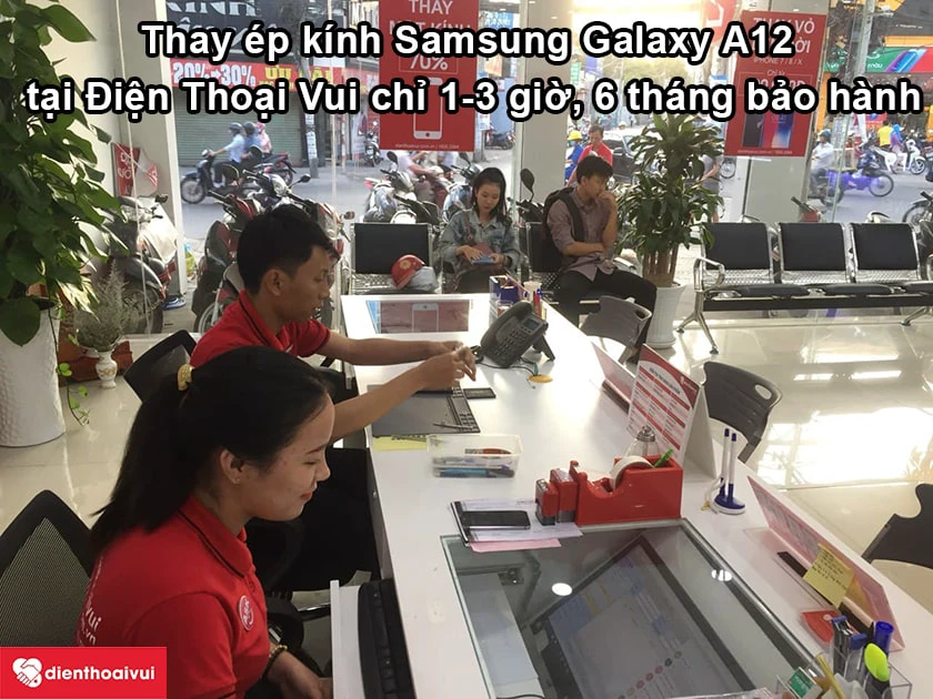 Dịch vụ thay ép kính Samsung Galaxy A12 chính hãng, giá tốt tại Điện Thoại Vui