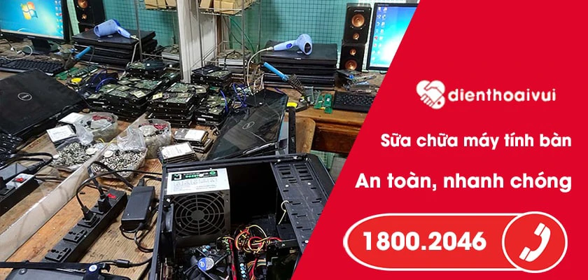 Sửa máy tính bàn khuyến mãi 30/4