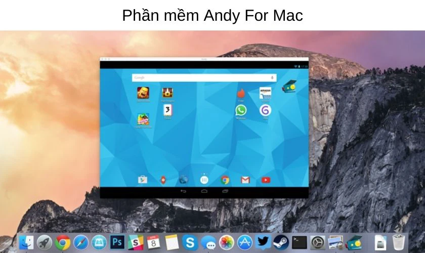 Phần mềm giả lập Android trên Macbook Andy For Mac