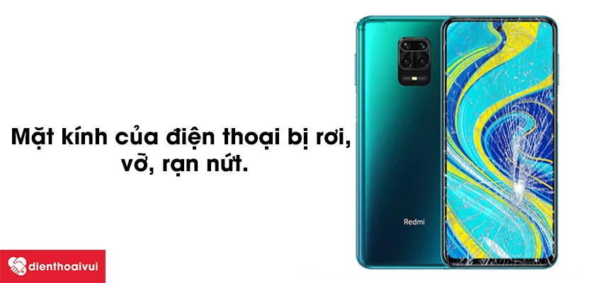 Khi nào bạn cần thay ép kính Redmi Note 9 4G?