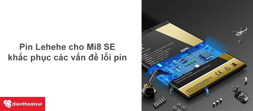 Các vấn đề lỗi pin trên Xiaomi Mi8 SE