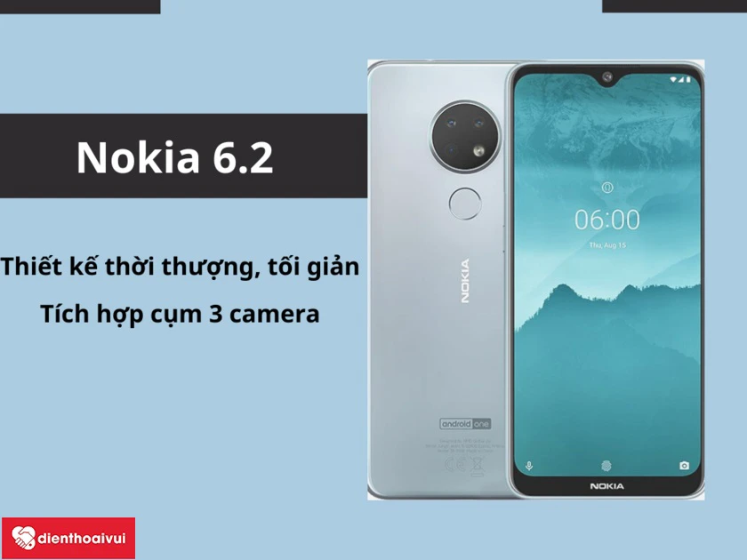Nokia 6.2 với cấu hình mạnh mẽ, giá cả phải chăng, tích hợp tính năng camera