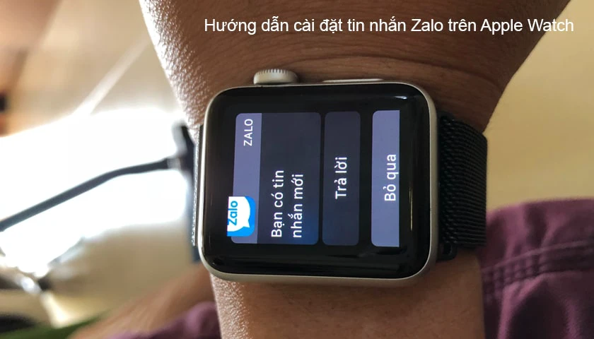 Thiết lập nhắn tin Zalo trên Apple Watch