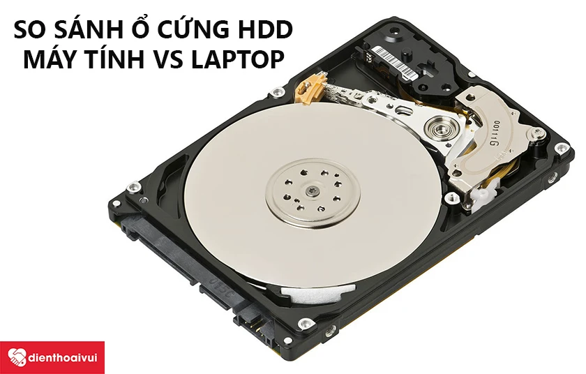 Ổ cứng HDD laptop máy tính khác nhau như thế nào?