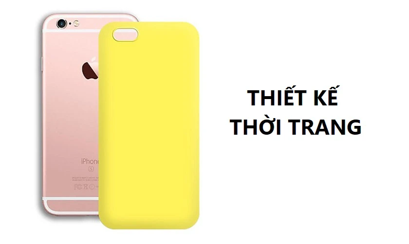 Thiết kế thời trang, kiểu dáng ôm vừa khít với iPhone 6/6S Plus