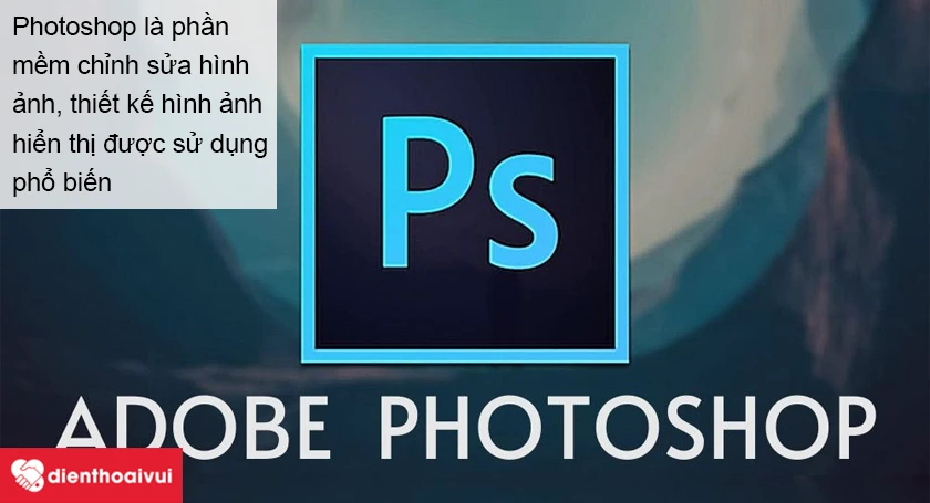 Phần mềm Photoshop