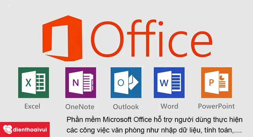 Phần mềm Microsoft Office: Powerpoint, Excel, Office 365