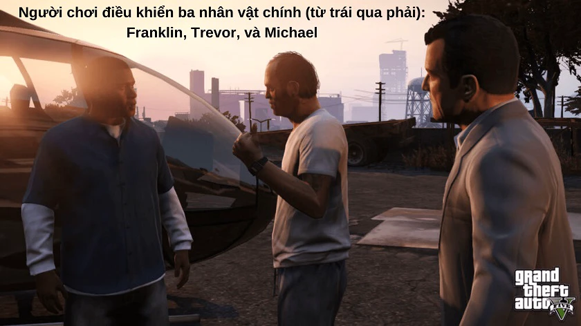 Tìm hiểu tổng quan về Grand Theft Auto V