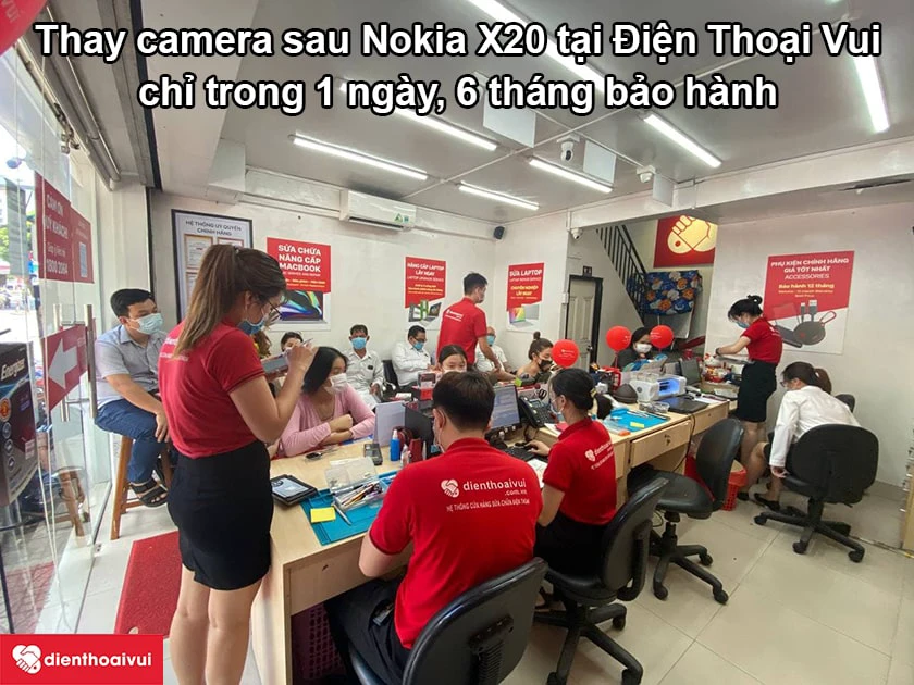Dịch vụ thay camera sau Nokia X20 chất lượng cao, an toàn tại Điện Thoại Vui