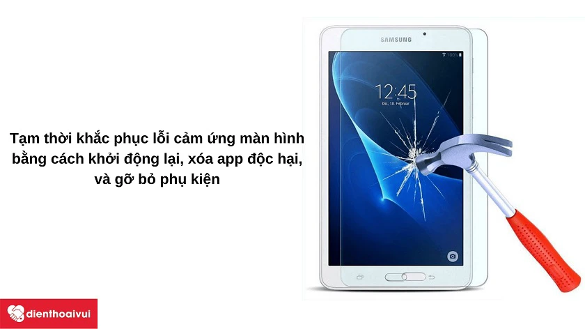 Cách khắc phục lỗi đơ / liệt cảm ứng trên các máy tính bảng Samsung