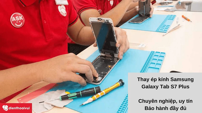 Dịch vụ thay ép kính Samsung Galaxy Tab S7 Plus 