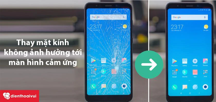 Thay kính Xiaomi Redmi Note 6 Pro có ảnh hưởng tới màn hình cảm ứng không?