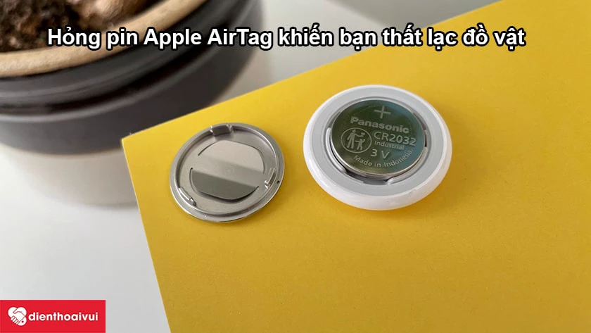 Hậu quả nghiêm trọng khi hỏng pin Apple AirTag