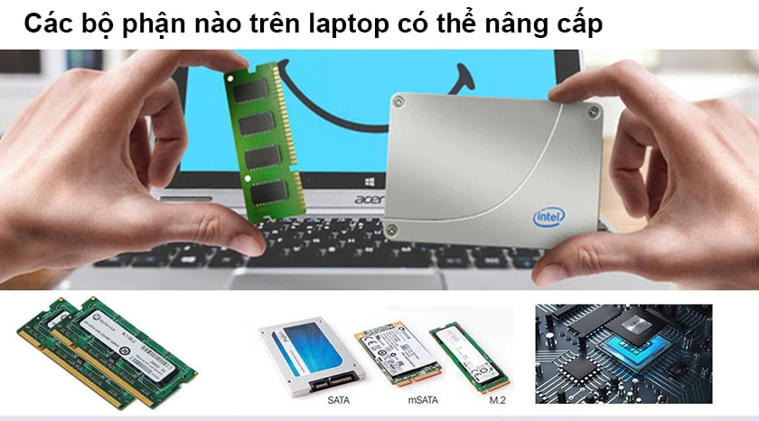 Tại sao cần nâng cấp laptop?