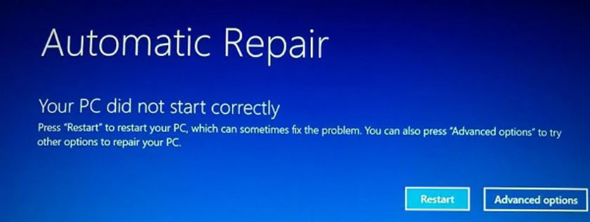 Bạn có thể dùng công cụ Windows Automatic Repair để sửa lỗi này