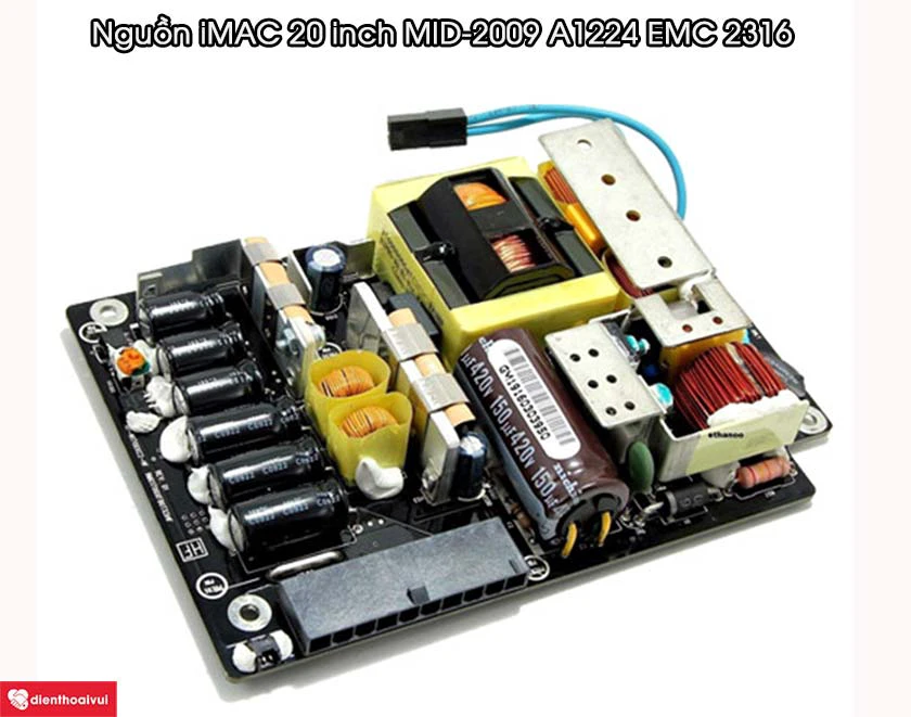 Sửa lỗi nguồn iMac 20 inch MID-2009 A1224 EMC 2316