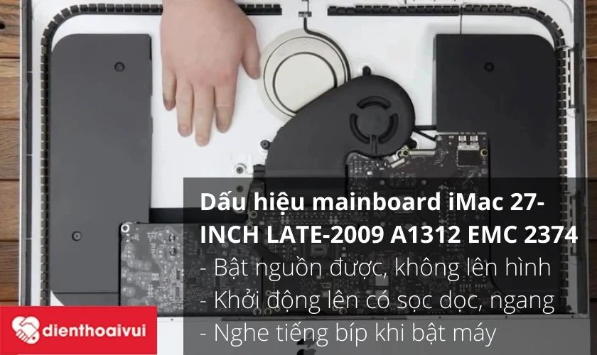 Làm sao để nhận biết mainboard iMac 27-INCH A1312 EMC 2374 hỏng?