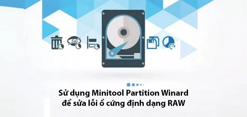 Cách sửa lỗi ổ cứng bị định dạng RAW