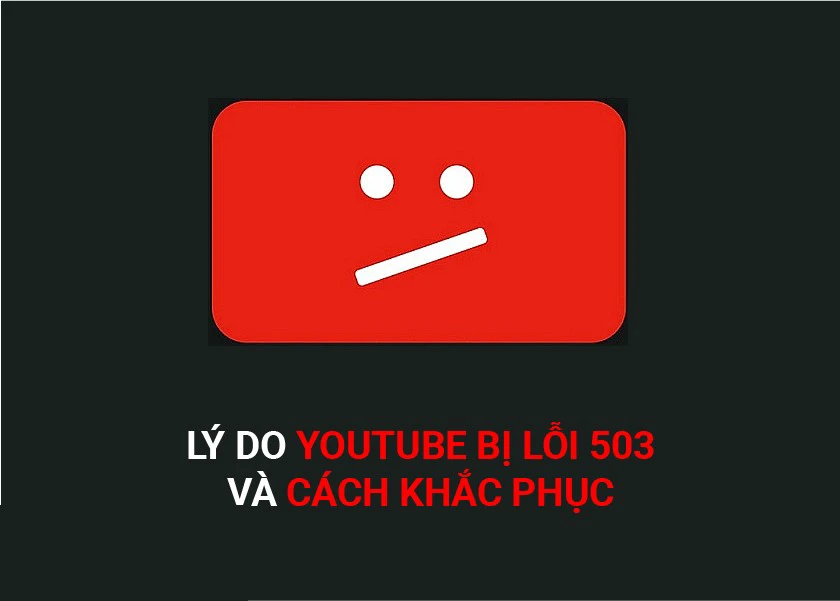 youtube bị lỗi 503