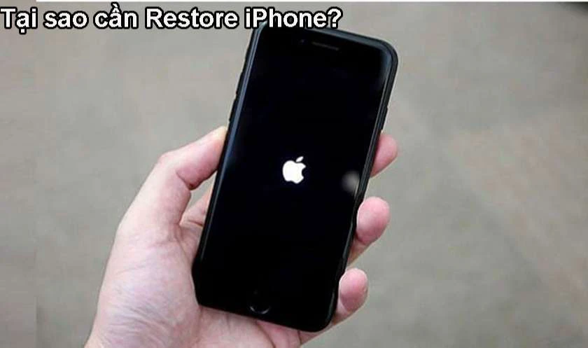 Tại sao cần Restore iPhone?