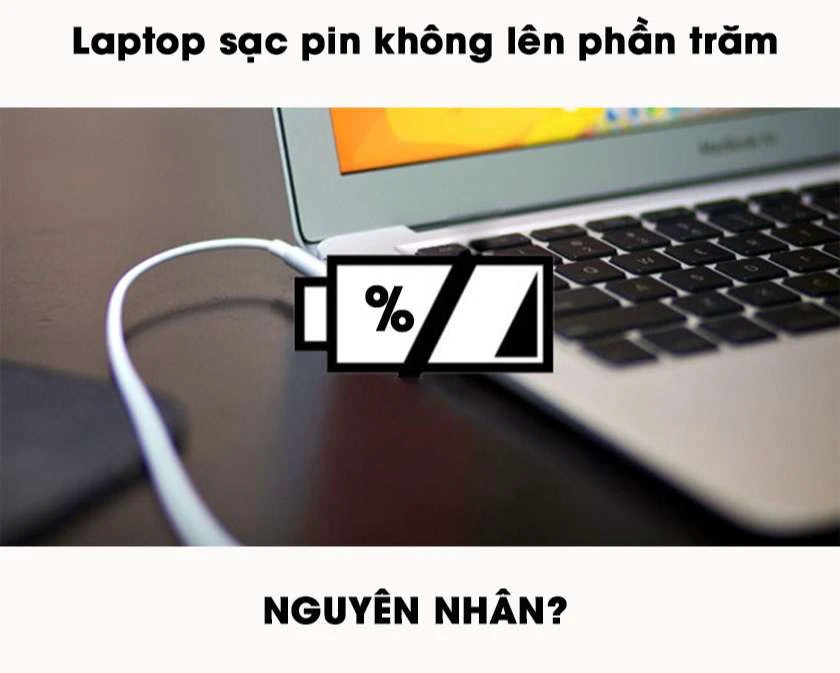 lỗi laptop sạc pin không lên phần trăm