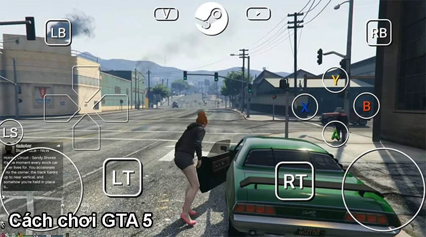 Biết cách chơi GTA 5 nhanh chóng với các chức năng cơ bản