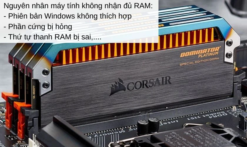 Các nguyên nhân gây ra tình trạng máy tính không nhận đủ RAM