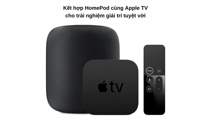 Apple HomePod Sử dụng chung được với Apple TV