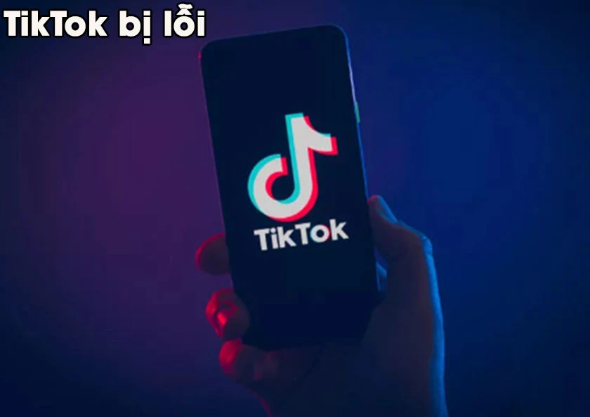 lỗi TikTok không hoạt động, lỗi camera TikTok, TikTok không phản hồi,... những lỗi này sẽ khắc phục với mỗi cách khác nhau