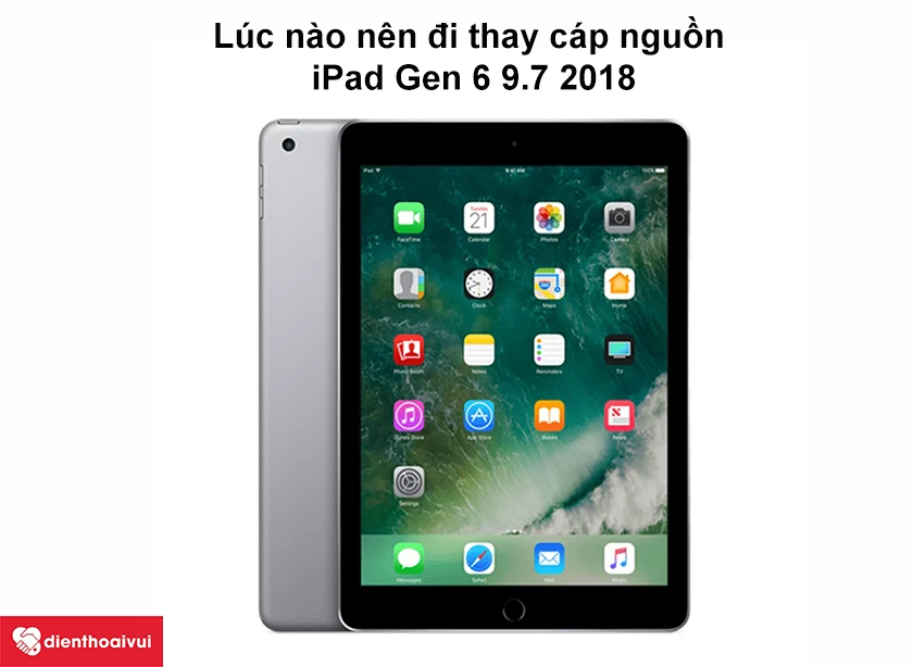 Thay cáp nguồn iPad Gen 6 9.7 2018 