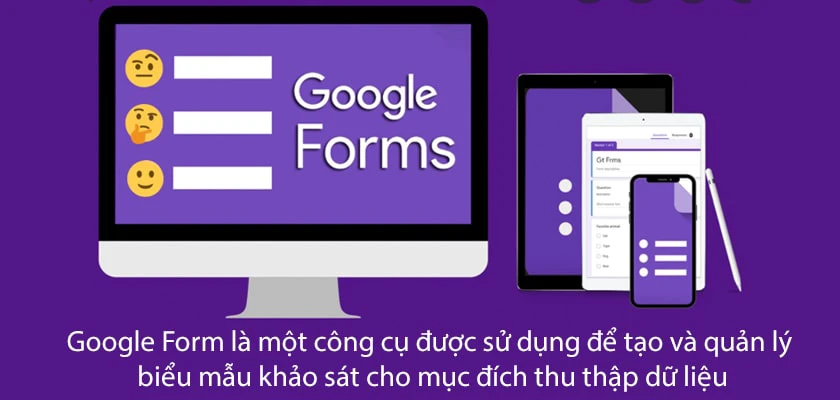 Google Form là gì và lợi ích?