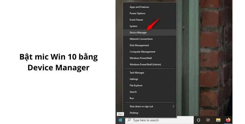 Bật mic Win 10 bằng Device Manager